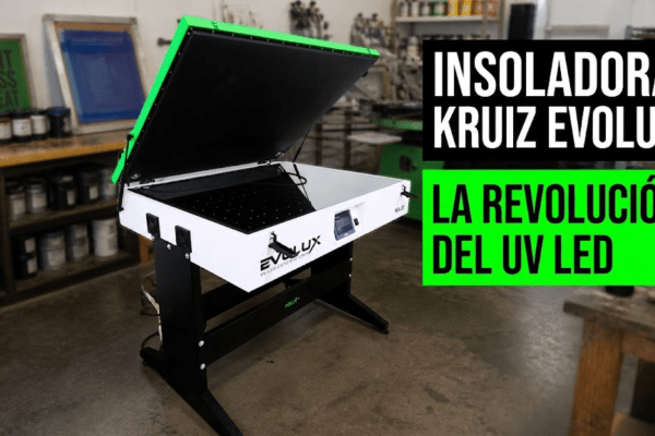 Insoladora KRUIZ EVOLUX: La Revolución del UV LED en la Serigrafía Profesional